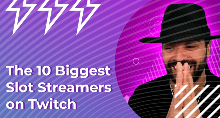 The 10 biggest slot streamers on Twitch