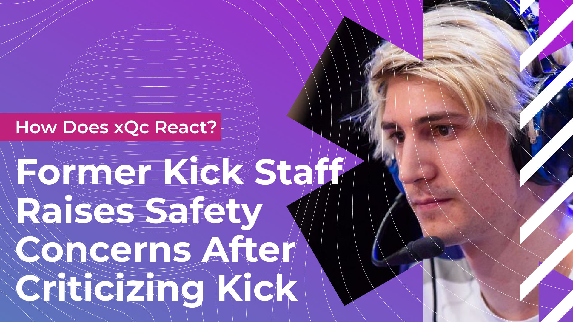 Former Kick Staff Raises Safety Concerns After Criticizing Kick: How Does xQc React?