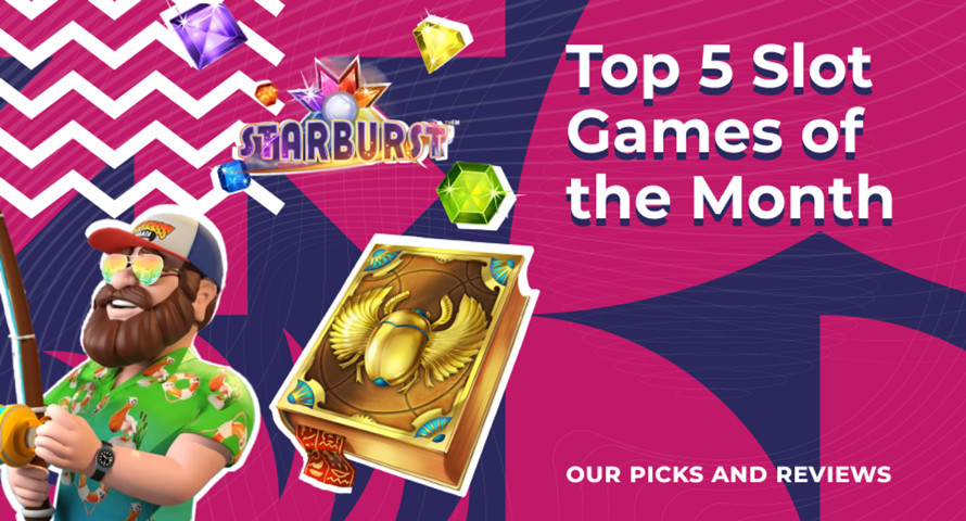 Top 5 Slot Games of the Month July 2024