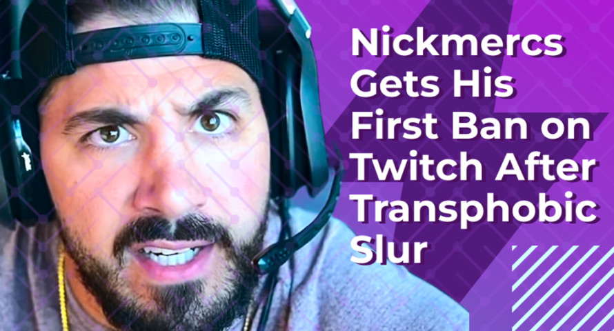 Nickmercs Gets First Ban on Twitch After Transphobic Slur